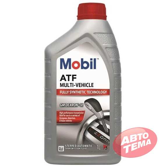 Купить Трансмиссионное масло MOBIL ATF Multi-Vehicle Dexron-VI (1 литр) 156095